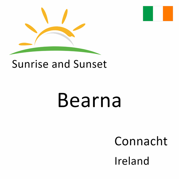 Sunrise and sunset times for Bearna, Connacht, Ireland