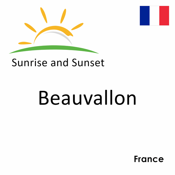 Sunrise and sunset times for Beauvallon, France