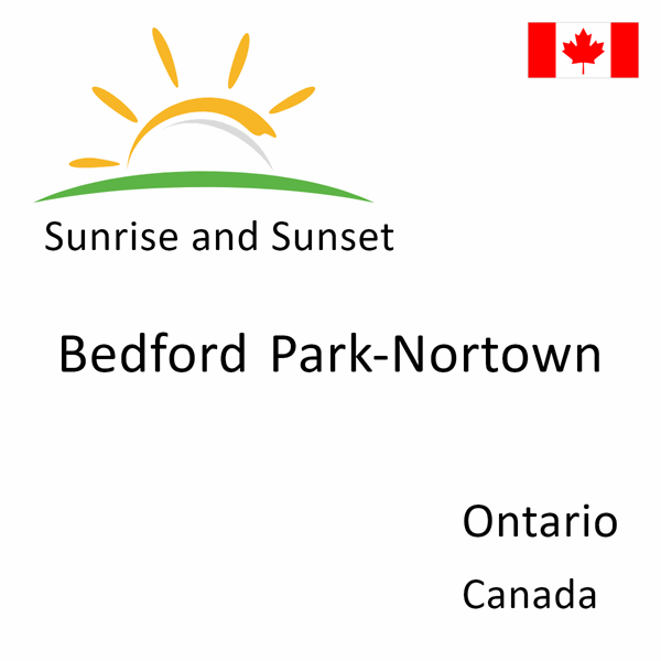 Sunrise and sunset times for Bedford Park-Nortown, Ontario, Canada