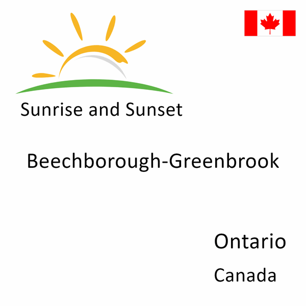 Sunrise and sunset times for Beechborough-Greenbrook, Ontario, Canada