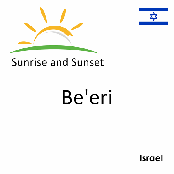 Sunrise and sunset times for Be'eri, Israel