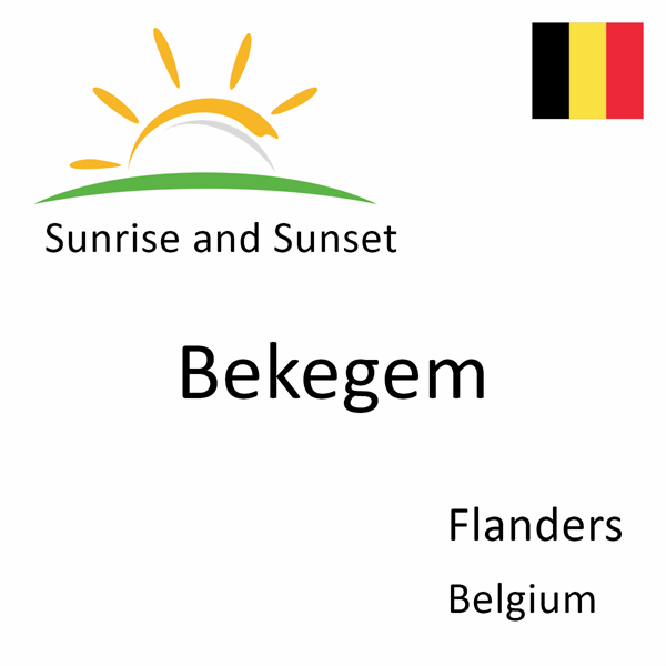 Sunrise and sunset times for Bekegem, Flanders, Belgium