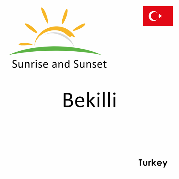 Sunrise and sunset times for Bekilli, Turkey