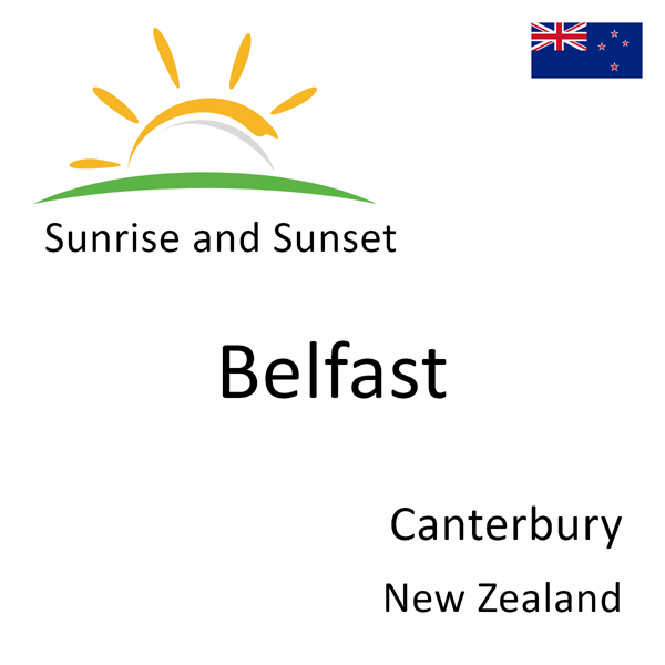 Sunrise and sunset times for Belfast, Canterbury, New Zealand