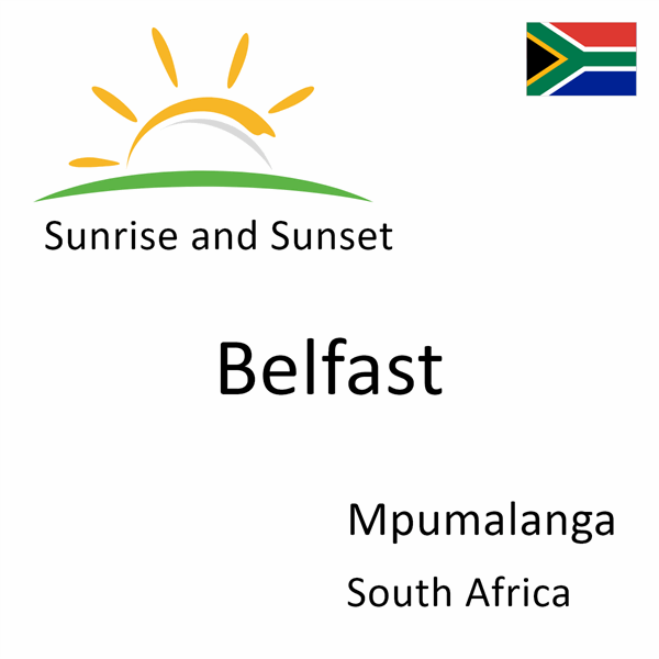 Sunrise and sunset times for Belfast, Mpumalanga, South Africa