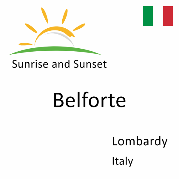 Sunrise and sunset times for Belforte, Lombardy, Italy