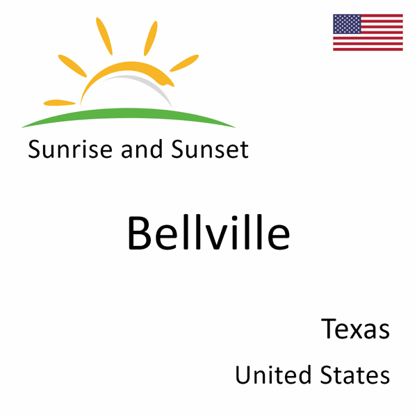 Sunrise and sunset times for Bellville, Texas, United States