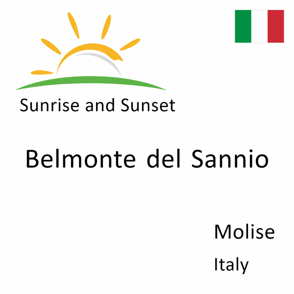 Sunrise and sunset times for Belmonte del Sannio, Molise, Italy