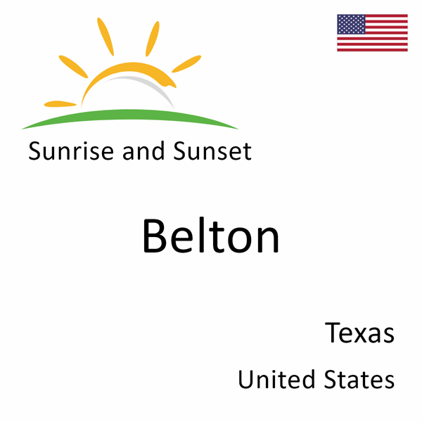 Sunrise and sunset times for Belton, Texas, United States