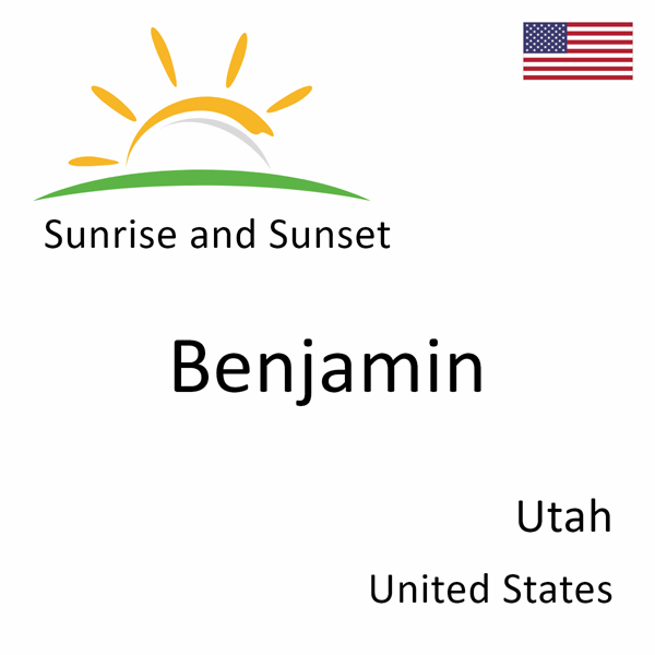 Sunrise and sunset times for Benjamin, Utah, United States