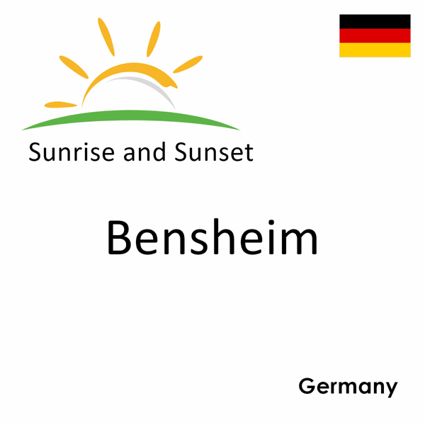 Sunrise and sunset times for Bensheim, Germany