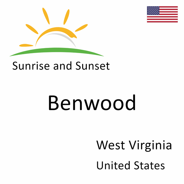 Sunrise and sunset times for Benwood, West Virginia, United States