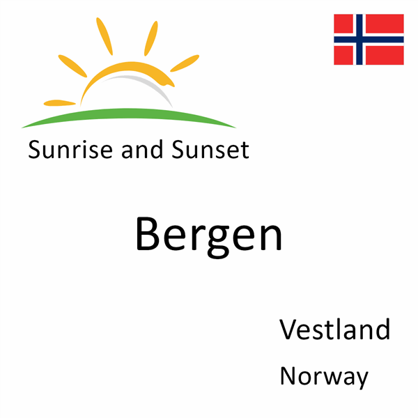 Sunrise and sunset times for Bergen, Vestland, Norway