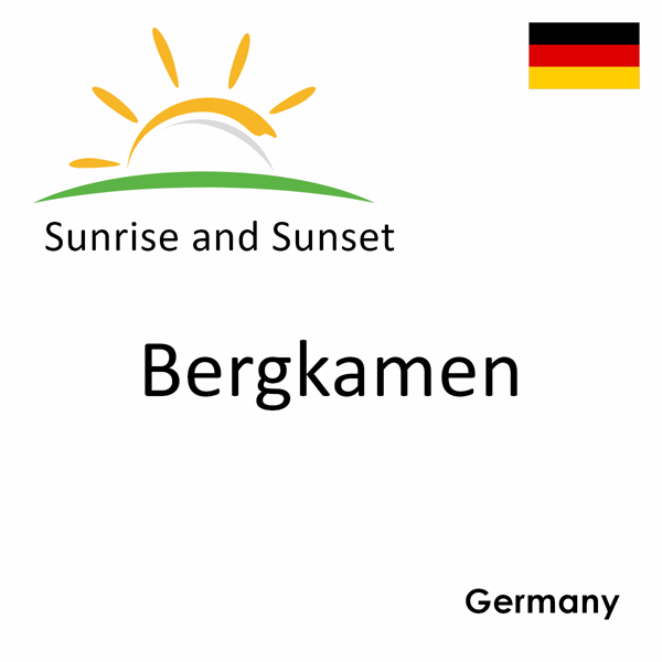 Sunrise and sunset times for Bergkamen, Germany