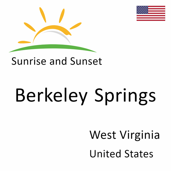 Sunrise and sunset times for Berkeley Springs, West Virginia, United States