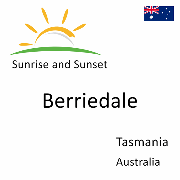 Sunrise and sunset times for Berriedale, Tasmania, Australia