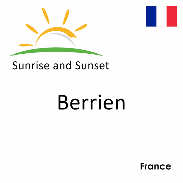 Sunrise and sunset times for Berrien, France