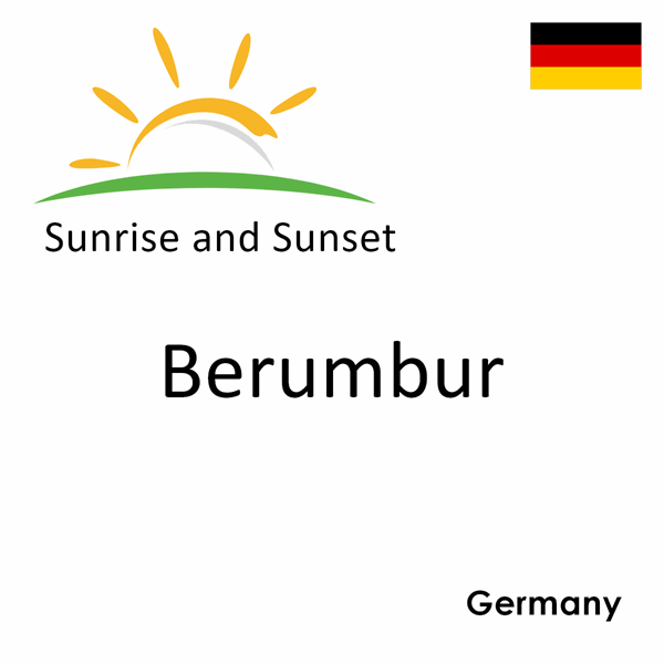 Sunrise and sunset times for Berumbur, Germany