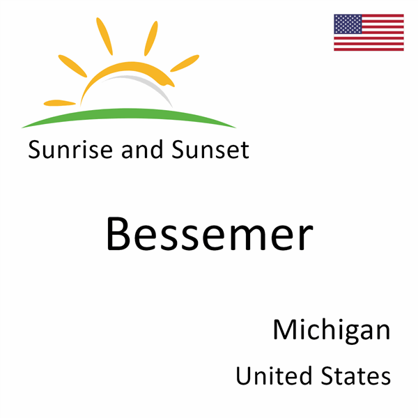 Sunrise and sunset times for Bessemer, Michigan, United States