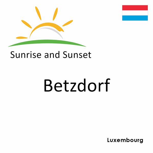 Sunrise and sunset times for Betzdorf, Luxembourg