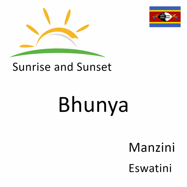 Sunrise and sunset times for Bhunya, Manzini, Eswatini