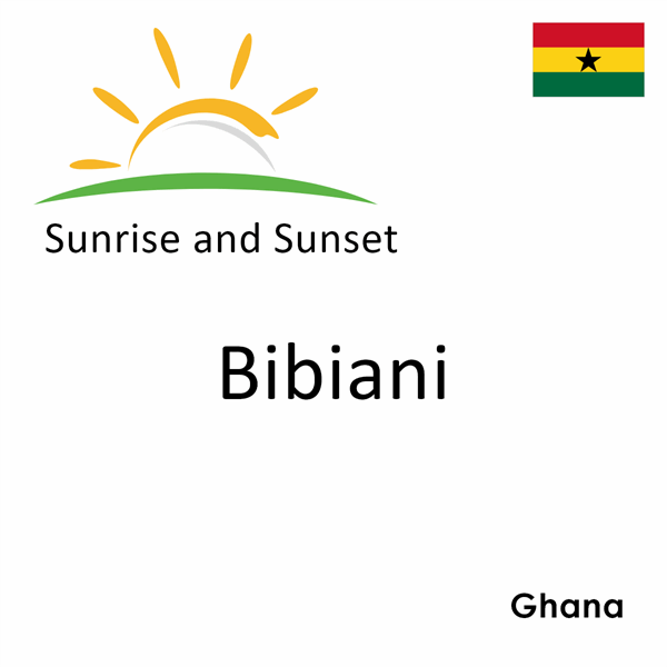 Sunrise and sunset times for Bibiani, Ghana