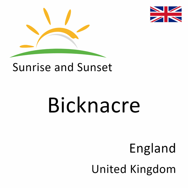 Sunrise and sunset times for Bicknacre, England, United Kingdom