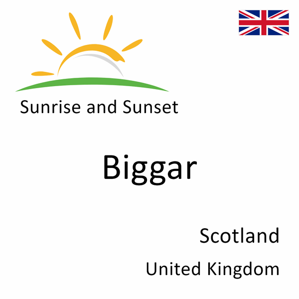 Sunrise and sunset times for Biggar, Scotland, United Kingdom