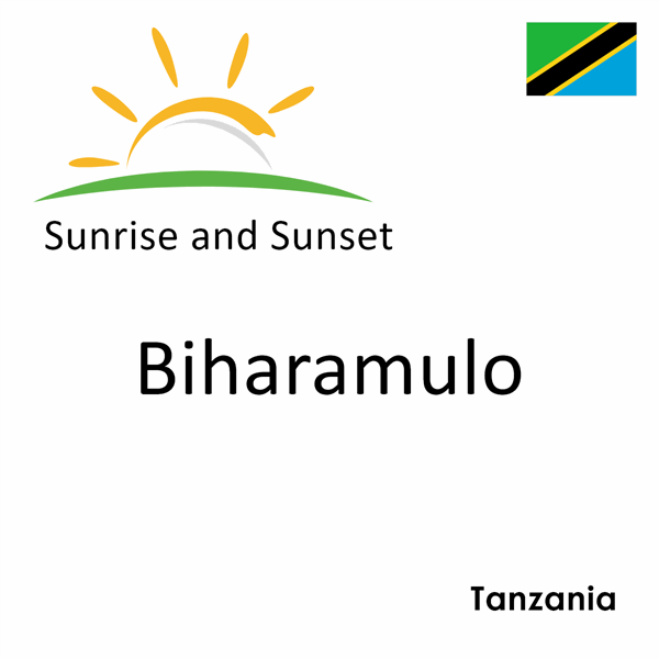 Sunrise and sunset times for Biharamulo, Tanzania