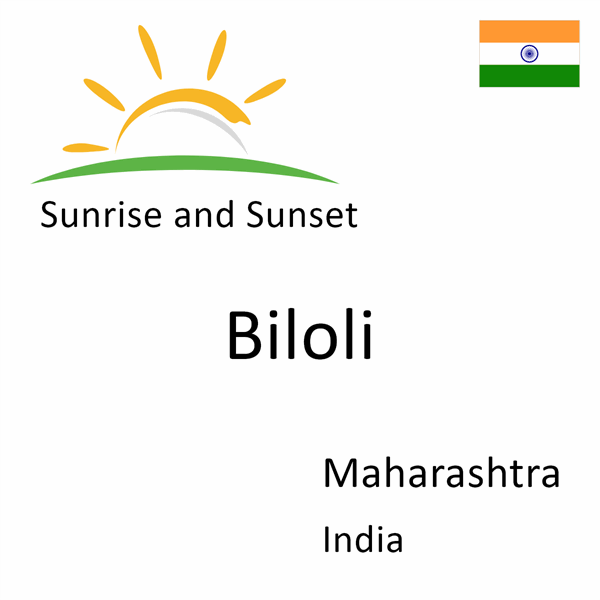 Sunrise and sunset times for Biloli, Maharashtra, India