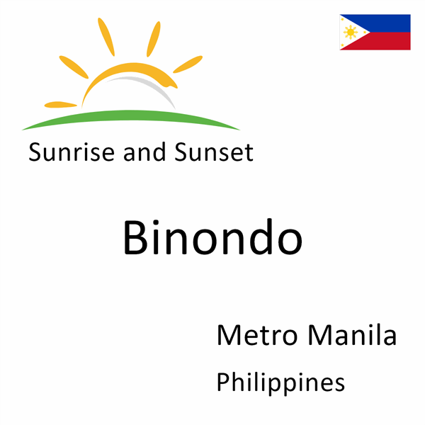 Sunrise and sunset times for Binondo, Metro Manila, Philippines