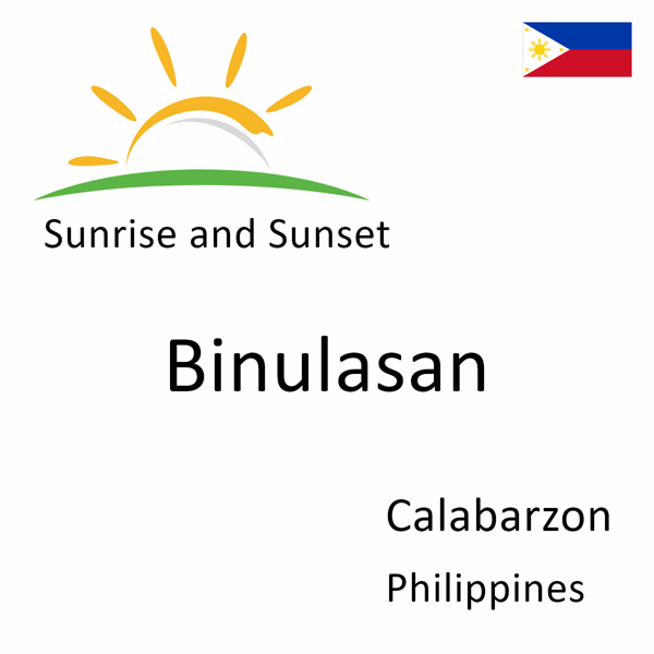 Sunrise and sunset times for Binulasan, Calabarzon, Philippines