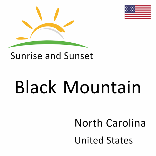 Sunrise and sunset times for Black Mountain, North Carolina, United States