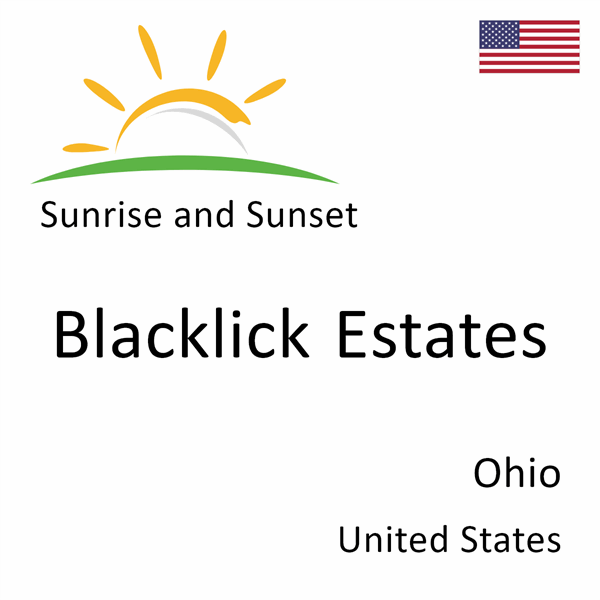 Sunrise and sunset times for Blacklick Estates, Ohio, United States