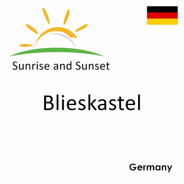 Sunrise and sunset times for Blieskastel, Germany