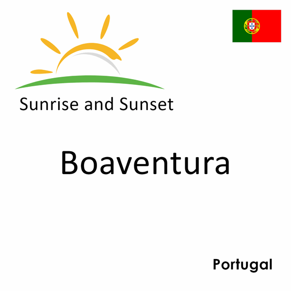 Sunrise and sunset times for Boaventura, Portugal