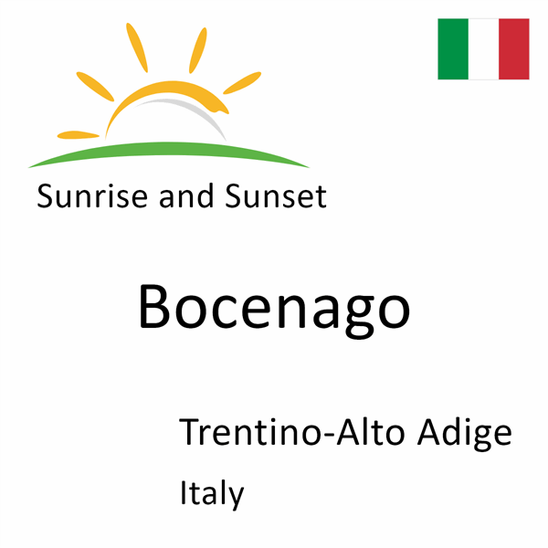 Sunrise and sunset times for Bocenago, Trentino-Alto Adige, Italy