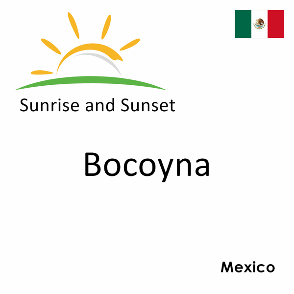 Sunrise and sunset times for Bocoyna, Mexico