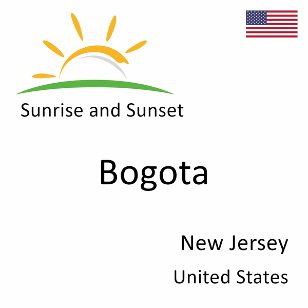 Sunrise and sunset times for Bogota, New Jersey, United States