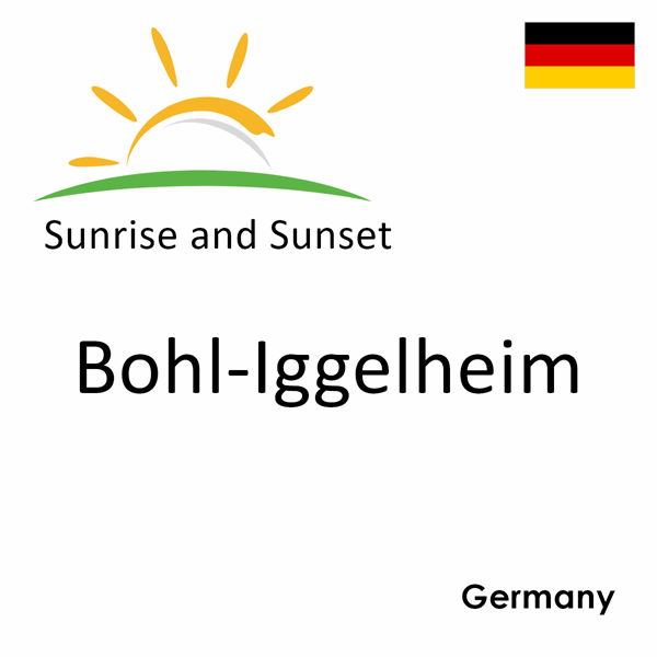 Sunrise and sunset times for Bohl-Iggelheim, Germany