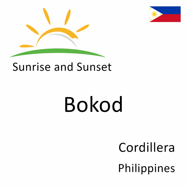 Sunrise and sunset times for Bokod, Cordillera, Philippines