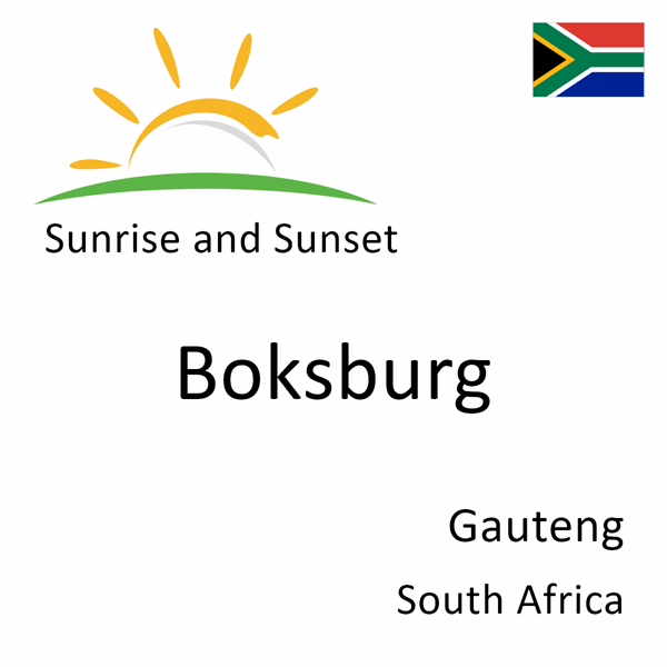 Sunrise and sunset times for Boksburg, Gauteng, South Africa