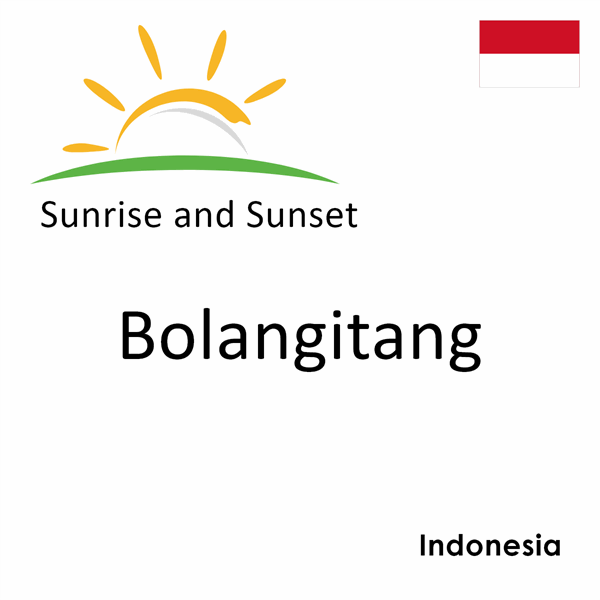 Sunrise and sunset times for Bolangitang, Indonesia