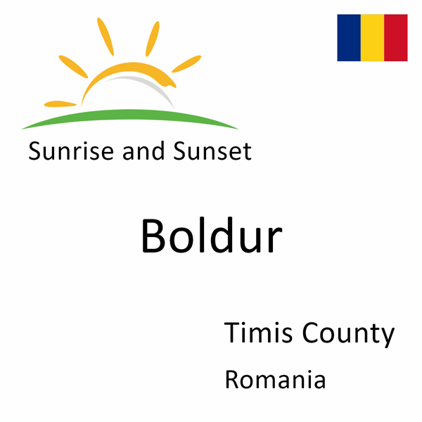 Sunrise and sunset times for Boldur, Timis County, Romania