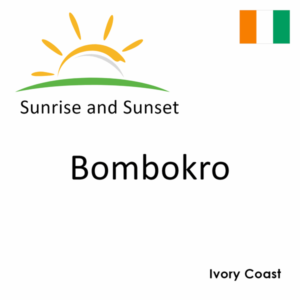 Sunrise and sunset times for Bombokro, Ivory Coast