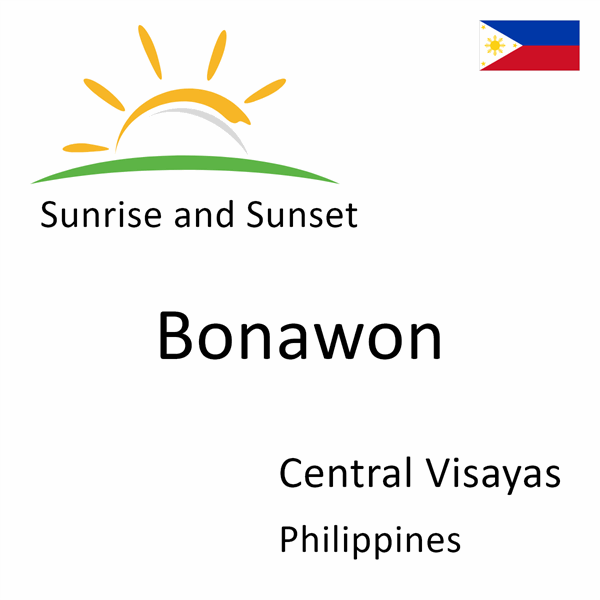 Sunrise and sunset times for Bonawon, Central Visayas, Philippines