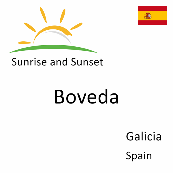 Sunrise and sunset times for Boveda, Galicia, Spain