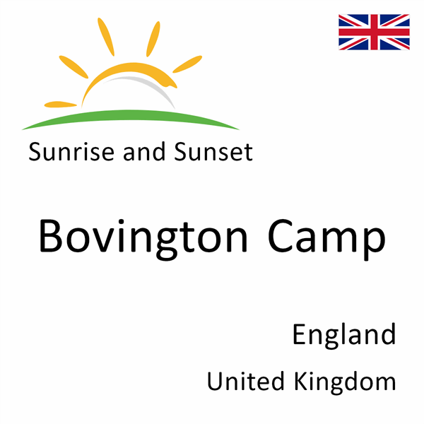 Sunrise and sunset times for Bovington Camp, England, United Kingdom