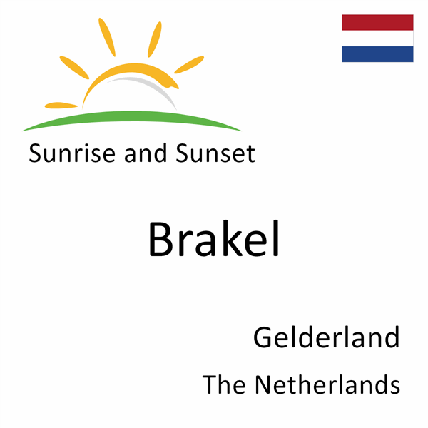 Sunrise and sunset times for Brakel, Gelderland, The Netherlands