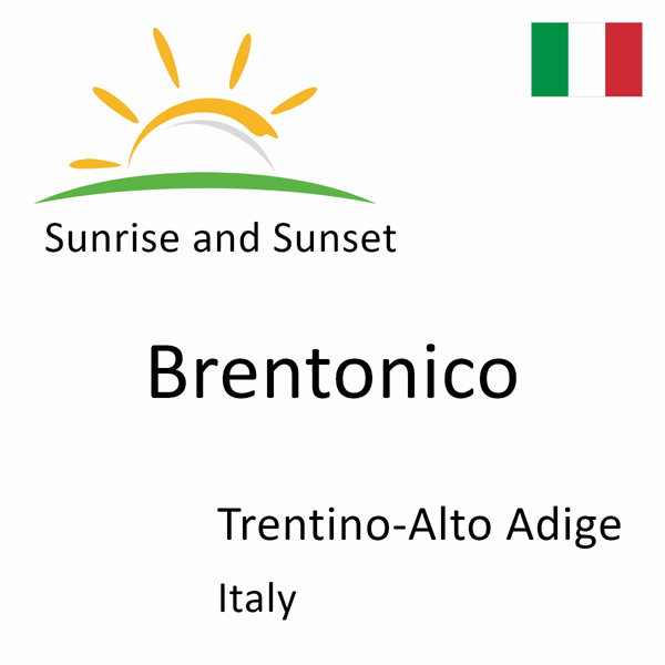 Sunrise and sunset times for Brentonico, Trentino-Alto Adige, Italy